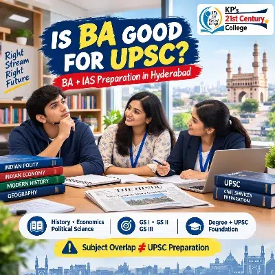 Is BA Good for UPSC? BA and IAS preparation in Hyderabad